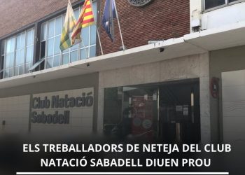 La plantilla de neteja del Club Natació Sabadell denuncia una situació laboral insostenible 