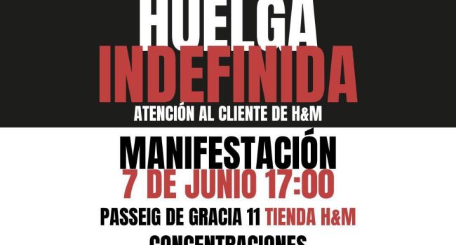 43 días huelga indefinida H&M Atención al cliente: manifestación el 7 de junio en el Passeig de Gràcia 11