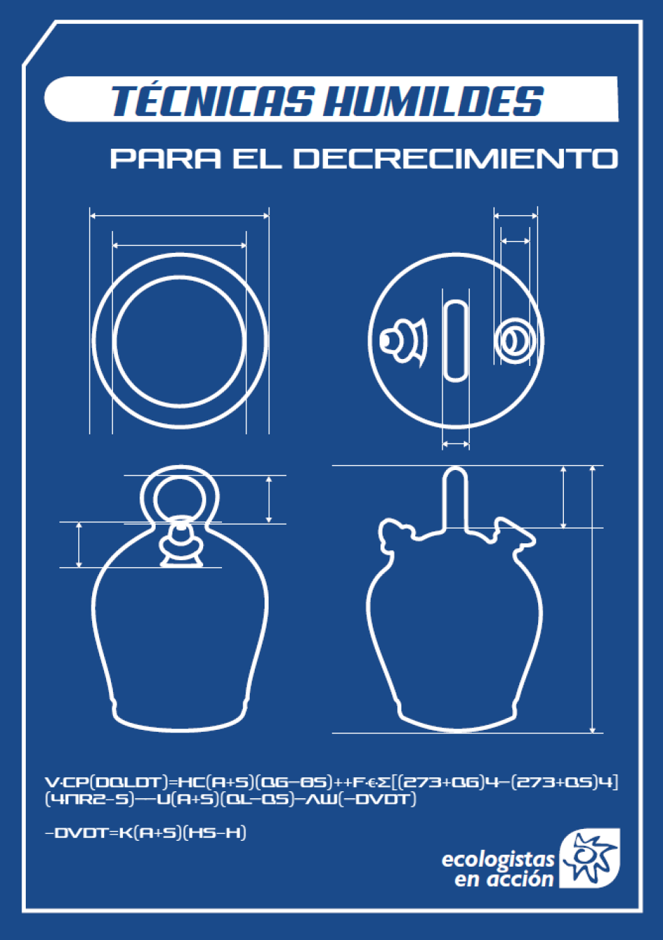 Ecologistas en Acción publica el informe «Técnicas humildes», donde analiza la tecnología necesaria para la transición ecosocial