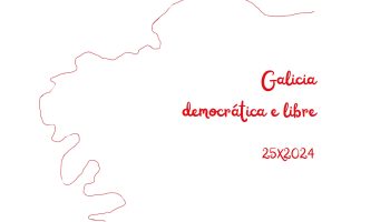 Manifiesto. «Unha Galicia Democrática e Libre»