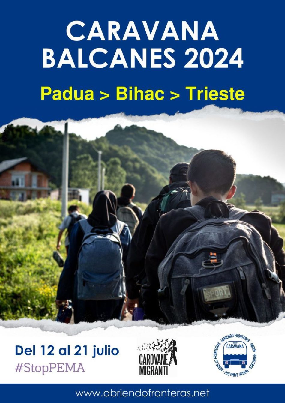 La Caravana Abriendo Fronteras recorrerá la ruta migratoria balcánica y denunciará el nuevo Pacto Europeo de Migración y Asilo