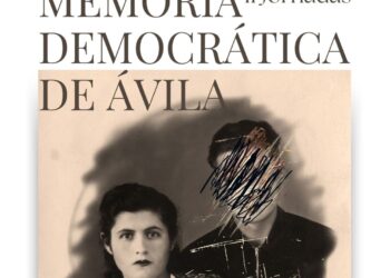 Las Segundas Jornadas de Memoria Democrática de Ávila tendrán lugar entre el 19 y el 21 de septiembre