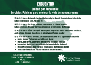 Iniciativa del Pueblo Andaluz celebra el encuentro Unidad Por Andalucía: servicios públicos para mejorar la vida de nuestra gente