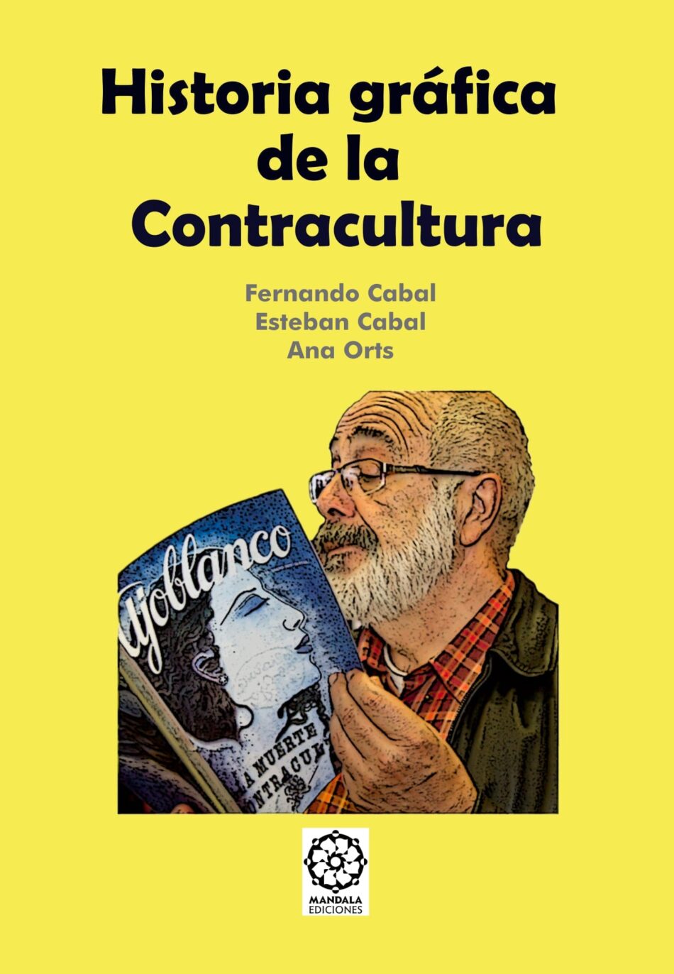 Historia gráfica de la Contracultura