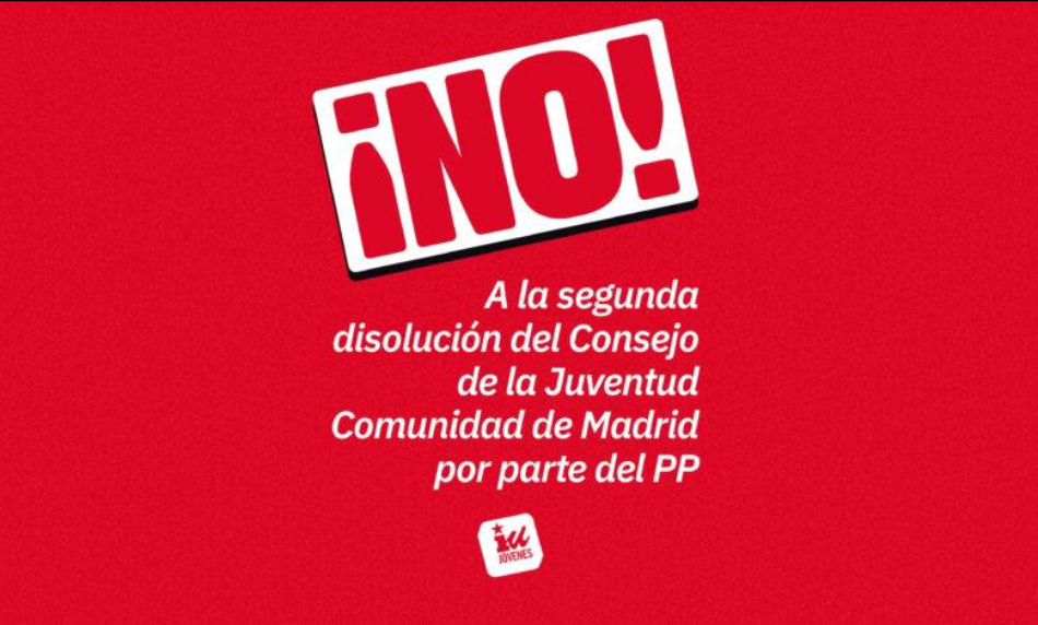 ‘Jóvenes de IU’ rechaza las maniobras del PP para acabar otra vez con el Consejo de la Juventud madrileño y reemplazarlo por un órgano “al servicio exclusivo de Díaz Ayuso”