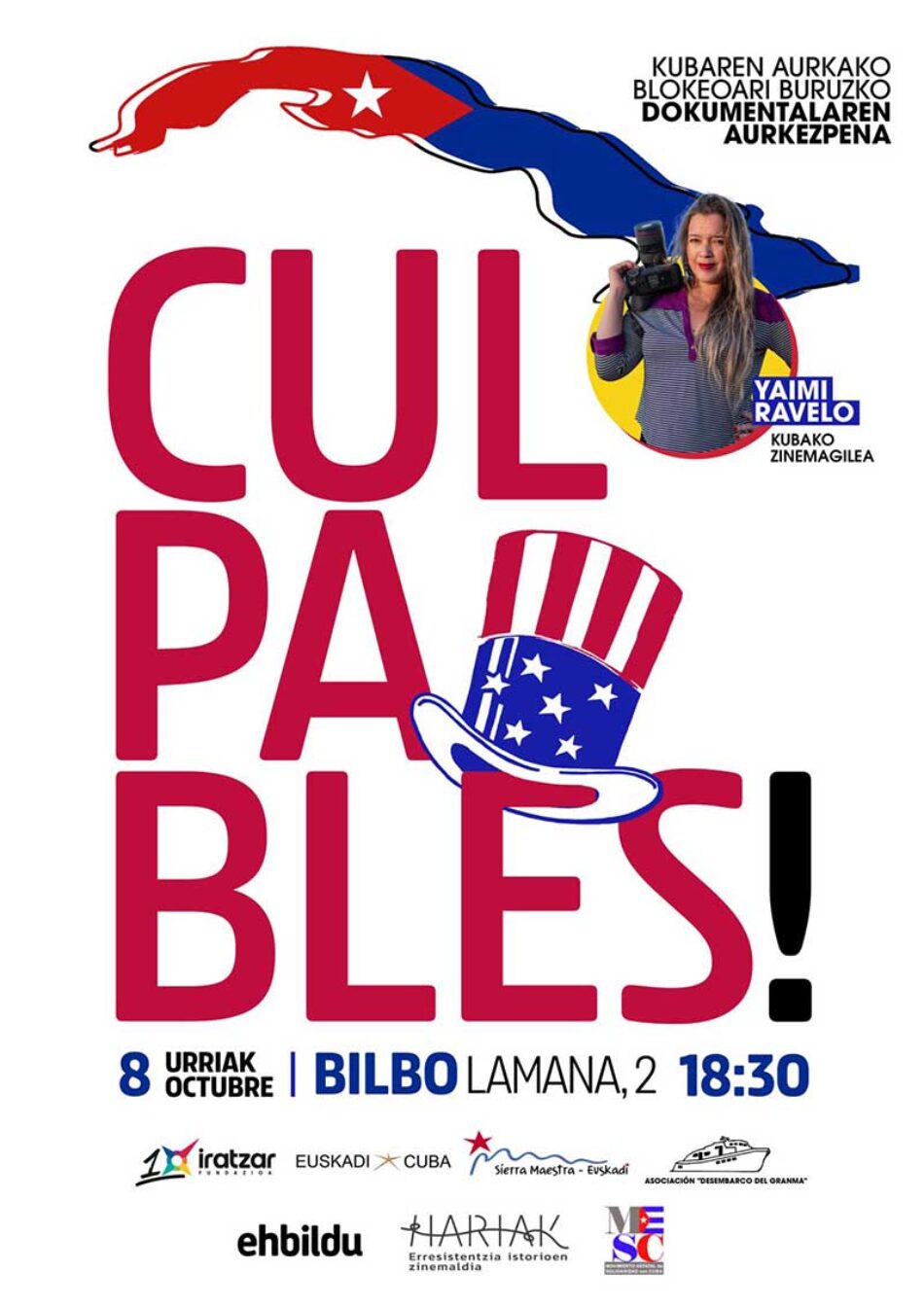 Presentación del documental “Culpables” sobre el bloqueo de EEUU contra Cuba: Bilbao y Hernani, 8 y 9 de octubre