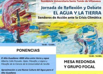 Jornada de reflexión y debate sobre “El Agua y la Tierra” en Ciudad Real