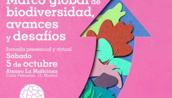 5 de octubre: jornada sobre el cumplimiento del Marco Mundial de Biodiversidad en España