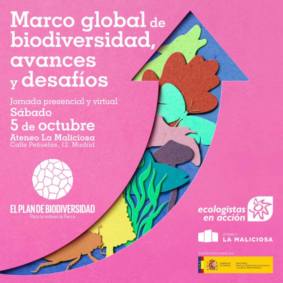 5 de octubre: jornada sobre el cumplimiento del Marco Mundial de Biodiversidad en España