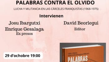 Dos protagonistes de la fuga de la prisión de Segovia presenten n’Asturies el llibru «Palabras contra el olvido. Lucha y militancia en las cárceles del franquismo (1968-1977)»