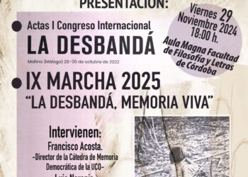 Presentación de las Actas del Primer Congreso Internacional de la Desbandá (Córdoba)