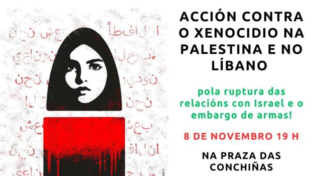 Acción contra o xenocidio na Palestina e no Líbano (8 de novembro, Coruña)