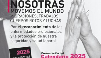 Presentación de la campaña: «Nosotras movemos el mundo: Migraciones, trabajos, cuerpos rotos y luchas»