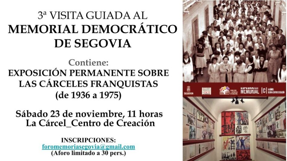 Tercera Visita guiada al Memorial Democrático de la Cárcel de Segovia, el 23 de noviembre