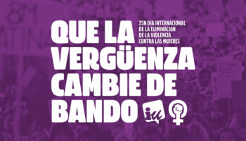 «Que la vergüenza cambie de bando» – Manifiesto de la Red de Feminismo de IU por el 25N de 2024