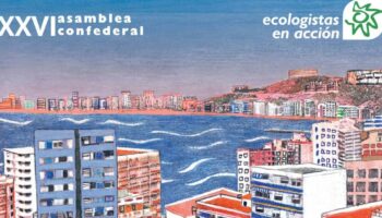 Ecologistas en Acción celebrará su XXVI Asamblea Confederal en Alicante