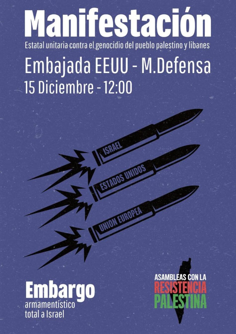 Manifestación contra el genocidio que perpetra Israel y para exigir al gobierno Español un embargo armamentístico total hacia la entidad sionista