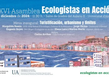 Ecologistas en Acción abren su asamblea en Alicante con un debate sobre los impactos ecológicos y sociales de la turistificación