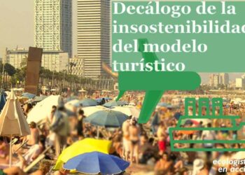 Ecologistas en Acción presenta un decálogo sobre la insostenibilidad del modelo turístico 