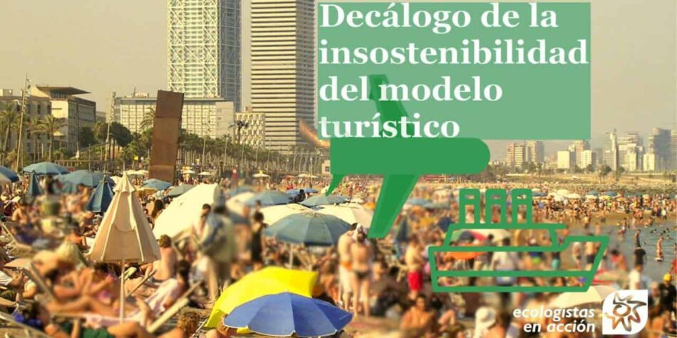 Ecologistas en Acción presenta un decálogo sobre la insostenibilidad del modelo turístico 