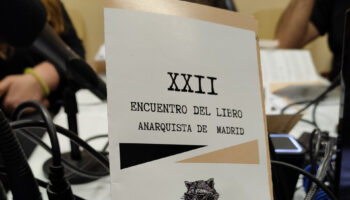 Cobertura radiofónica del XXII Encuentro del Libro Anarquista de Madrid