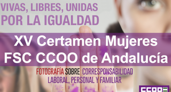 FSC CCOO de Andalucía pone en marcha una nueva edición del Certamen Mujeres de fotografía