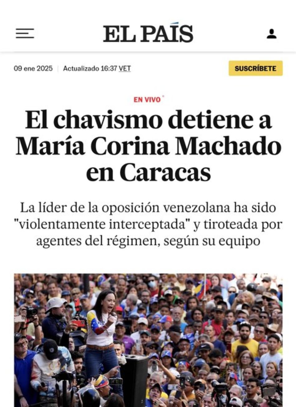 El País, y otros cientos de medios, publican el bulo de la detención de Corina Machado, y se quedan tan panchos