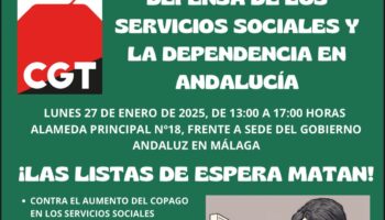 CGT: «Grito de socorro por la teleasistencia, valoración de dependencia y atención de adicciones en Andalucía»