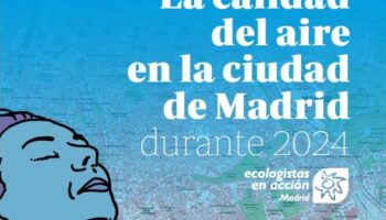 Madrid empeora en contaminación por ozono y está muy lejos de cumplir los nuevos estándares legales en calidad del aire