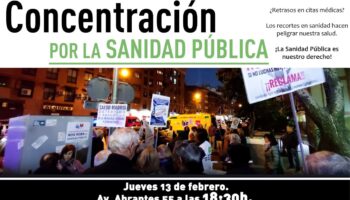 Las protestas en defensa de la Sanidad Pública cambian y pasan a ser cada quince días tras una pequeña victoria en la defensa del Centro de Salud Abrantes (Madrid)