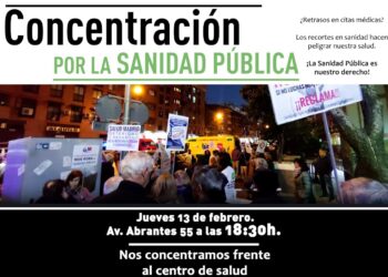 Las protestas en defensa de la Sanidad Pública cambian y pasan a ser cada quince días tras una pequeña victoria en la defensa del Centro de Salud Abrantes (Madrid)