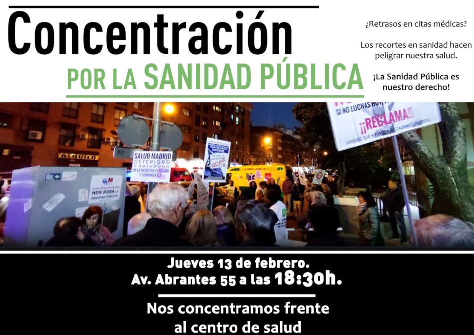 Las protestas en defensa de la Sanidad Pública cambian y pasan a ser cada quince días tras una pequeña victoria en la defensa del Centro de Salud Abrantes (Madrid)