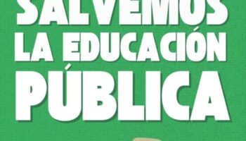 Convocan el próximo domingo 23 una manifestación, reclamando recursos para la Educación Pública y respeto a los derechos laborales de sus trabajador@s