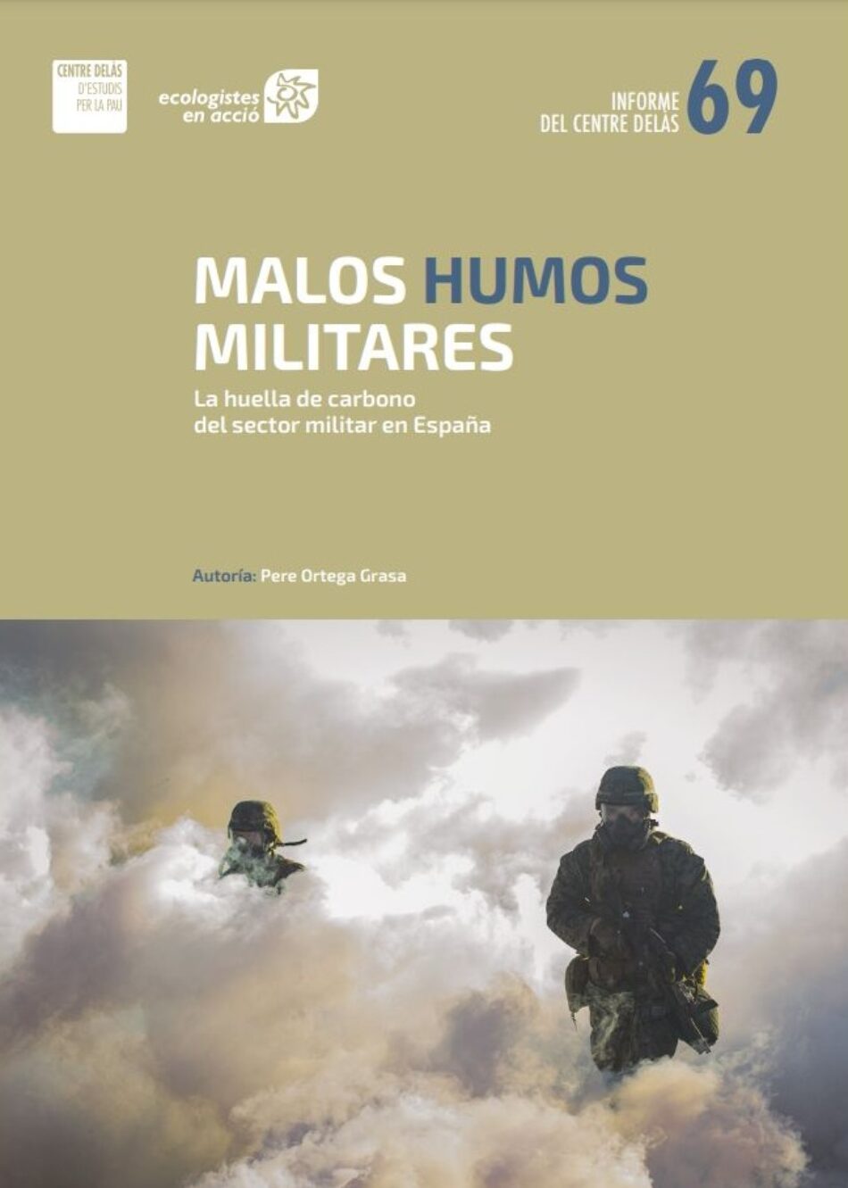 En España la huella de carbono de un militar es seis veces más alta que la de un ciudadano. La de un empleado de la industria militar es siete veces superior