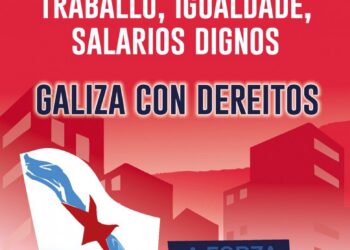 A CIG lanza unha campaña con 12 medidas para acadar traballo, igualdade e salarios dignos nunha Galiza con dereitos