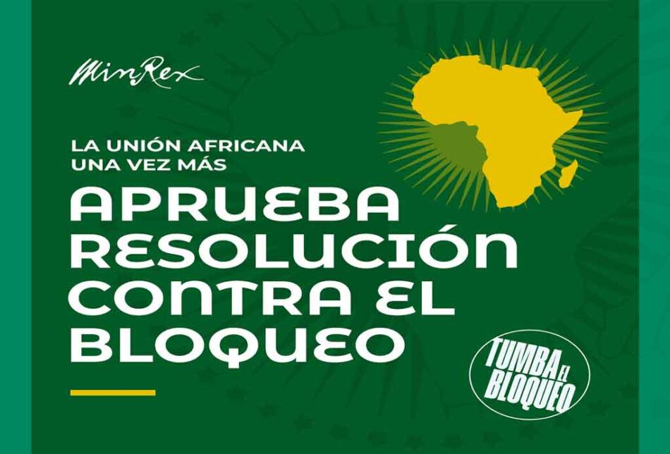 Cuba agradece resolución de Unión Africana contra bloqueo de EEUU