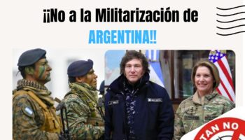 Declaración: ¡¡No a la Militarización de Argentina!!