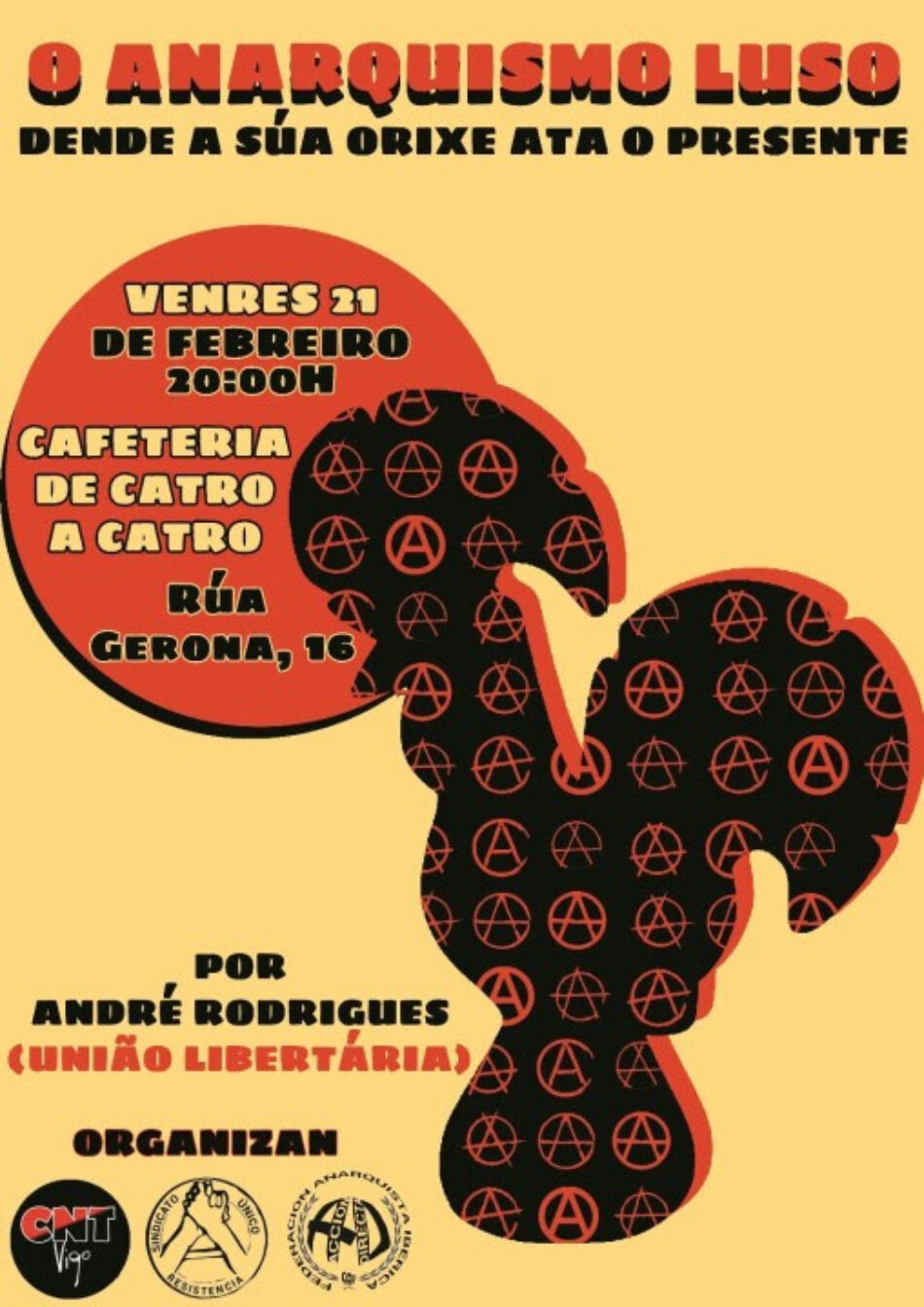 Charla: O anarquismo Luso – Dende a súa orixe ata o presente (a cargo de André Rodrigues, União Libertária)