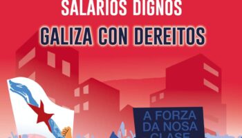 10 de Marzo: Traballo, igualdade e salarios dignos nunha Galiza con dereitos