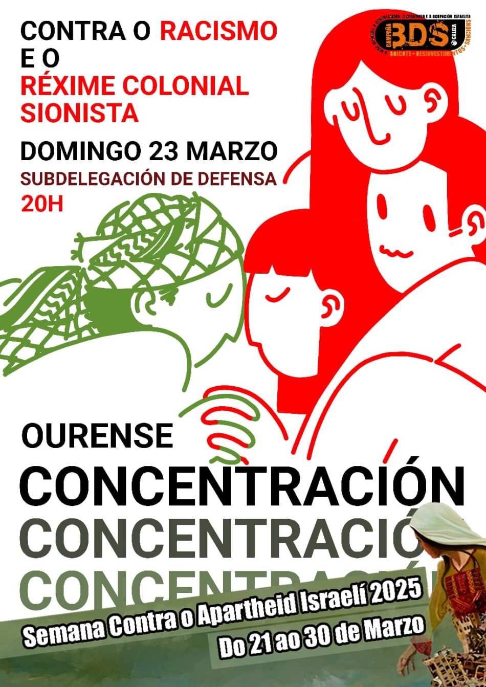  BDS Ourense convoca concentración no domingo 23 de marzo contra o racismo e rexime sionista de apartheid