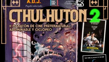 CTHULHUTON, la muestra de cine para fans de HP Lovecraft, regresa el 29 de marzo al mk2 Palacio de Hielo de Madrid