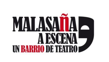 Regresa Malasaña a Escena con más propuestas culturales que llenan el barrio de teatro