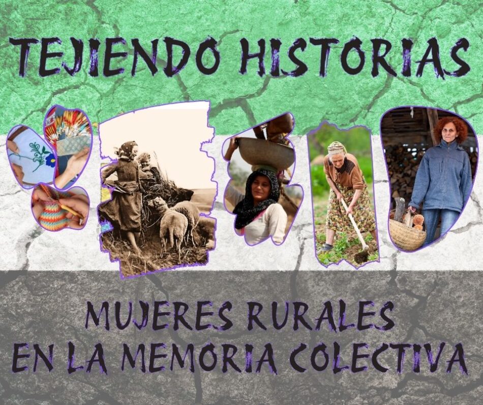 Tejiendo historias: mujeres rurales en la memoria colectiva