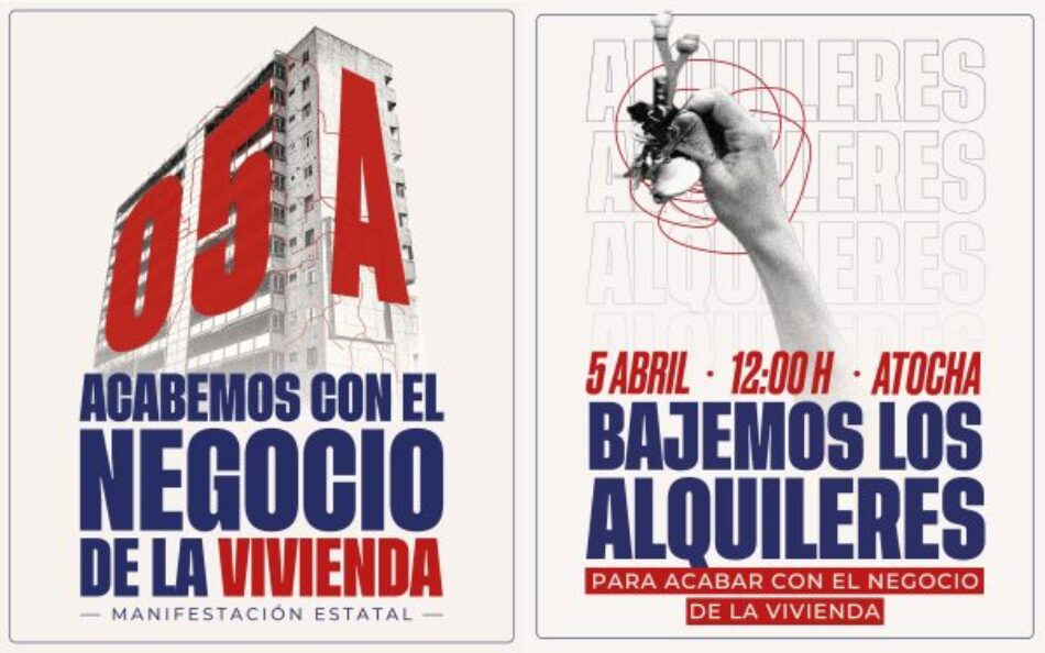 Sindicatos de Inquilinas animan a la movilización masiva el próximo 5 de abril para reivindicar el derecho a la vivienda