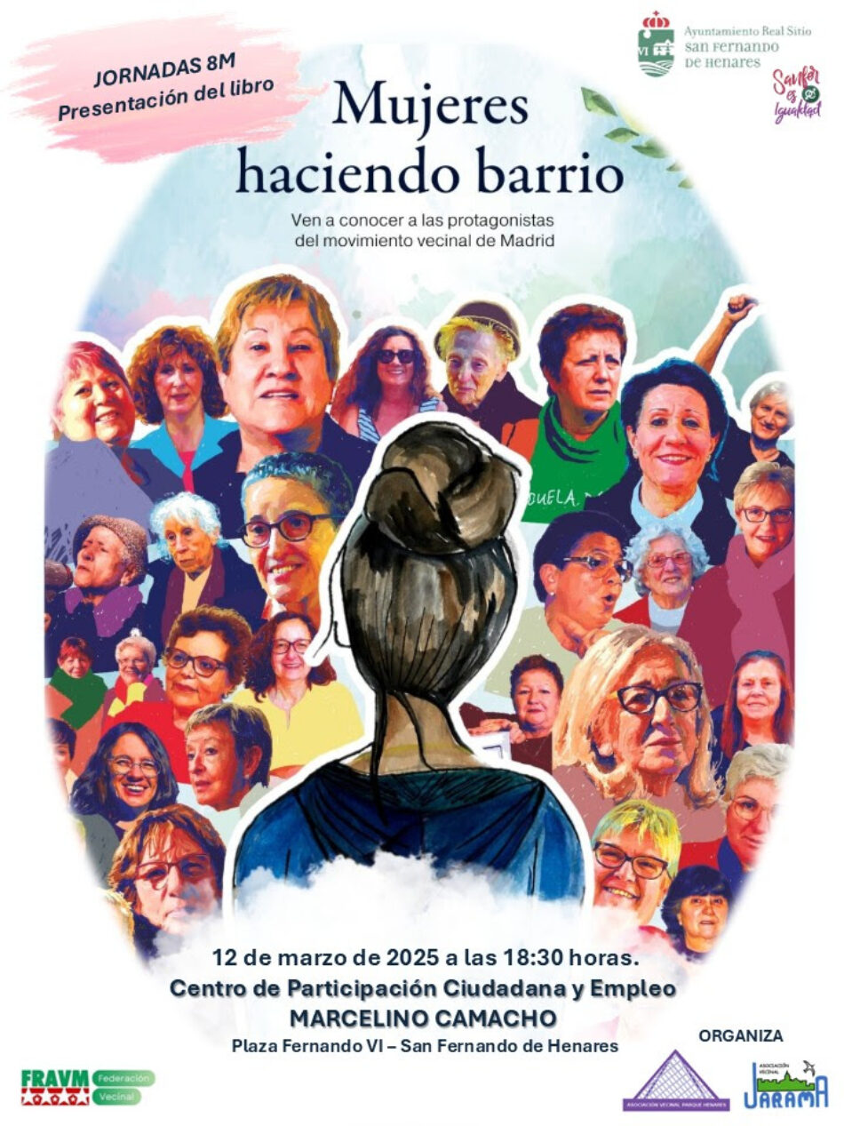 San Fernando de Henares acoge la presentación del libro Mujeres haciendo barrio con la participación de tres de sus protagonistas